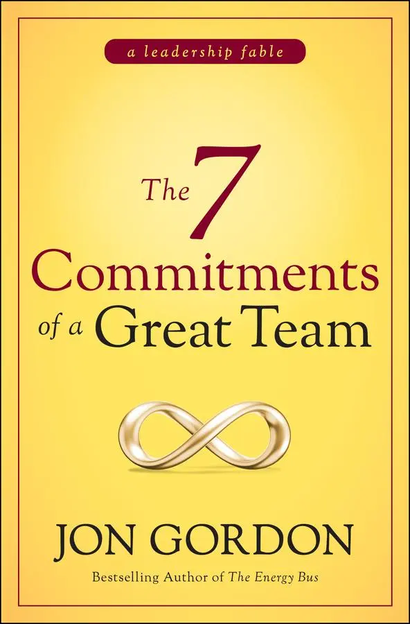Cover: 9781119757382 | The 7 Commitments of a Great Team | Jon Gordon | Buch | Englisch