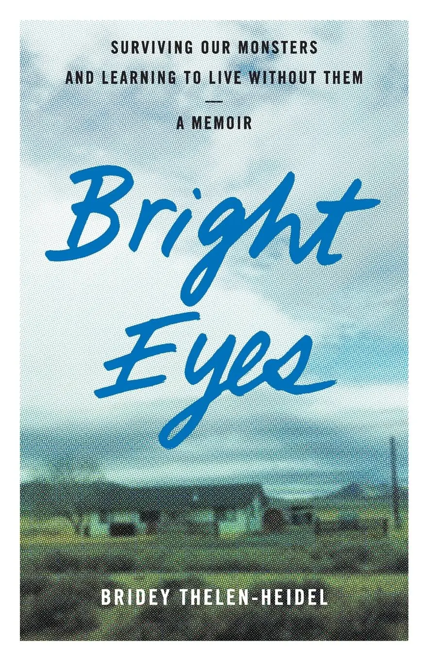 Cover: 9781647427382 | Bright Eyes | Bridey Thelen-Heidel | Taschenbuch | Englisch | 2024