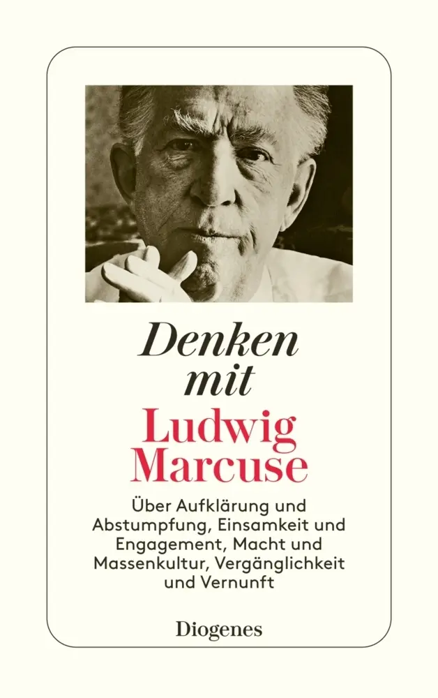Cover: 9783257237382 | Denken mit Ludwig Marcuse | Ludwig Marcuse | Taschenbuch | 224 S.