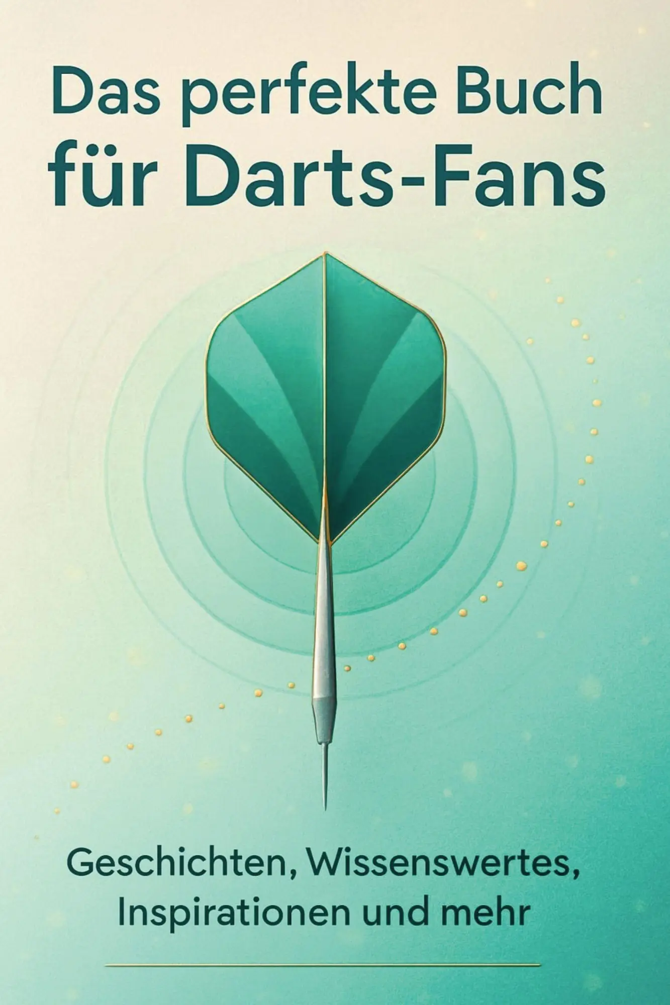 Cover: 9783695367382 | Das perfekte Buch für Darts-Fans | Emilia Münch | Taschenbuch | 106 S.