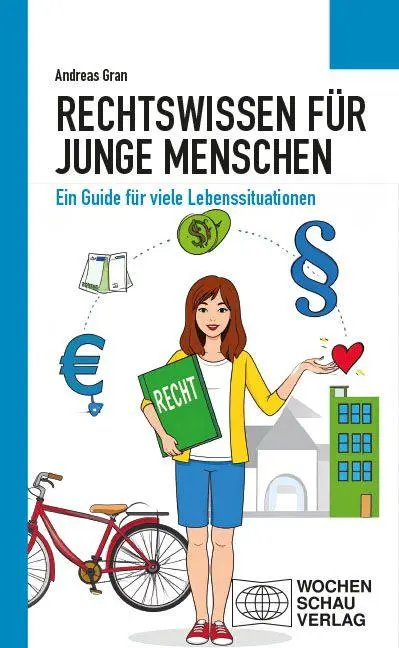 Cover: 9783734417382 | Rechtswissen für junge Menschen | Andreas Gran | Taschenbuch | 136 S.