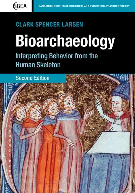 Cover: 9780521547482 | Bioarchaeology | Clark Spencer Larsen | Taschenbuch | Englisch | 2018
