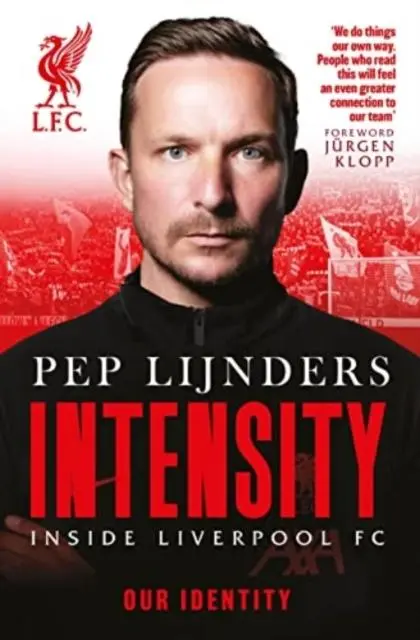 Cover: 9781914197482 | Intensity | Inside Liverpool FC | Pep Lijnders | Buch | Gebunden
