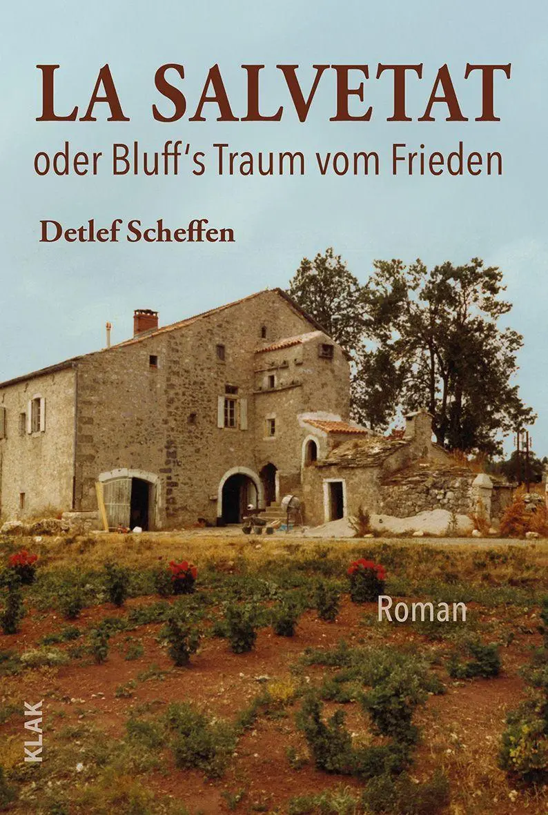 Cover: 9783911617482 | La Salvetat | Bluff's Traum vom Frieden | Detlef Scheffen | Buch
