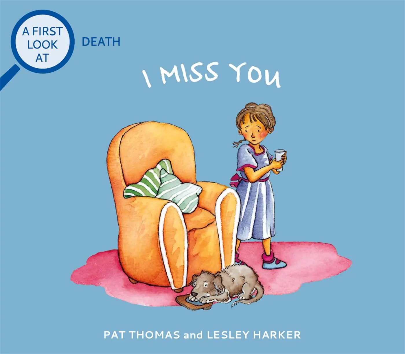 Cover: 9781526317582 | A First Look At: Death: I Miss You | Pat Thomas | Taschenbuch | 32 S.