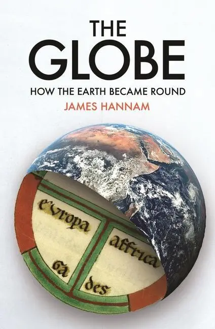 Cover: 9781789147582 | The Globe | How the Earth Became Round | James Hannam | Buch | 2023