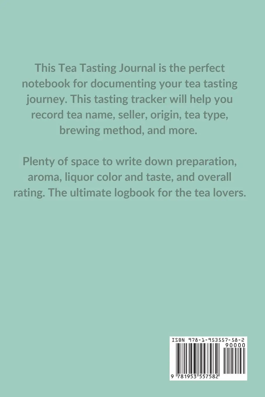 Rückseite: 9781953557582 | Tea Tasting Journal | Teresa Rother | Taschenbuch | Englisch | 2020