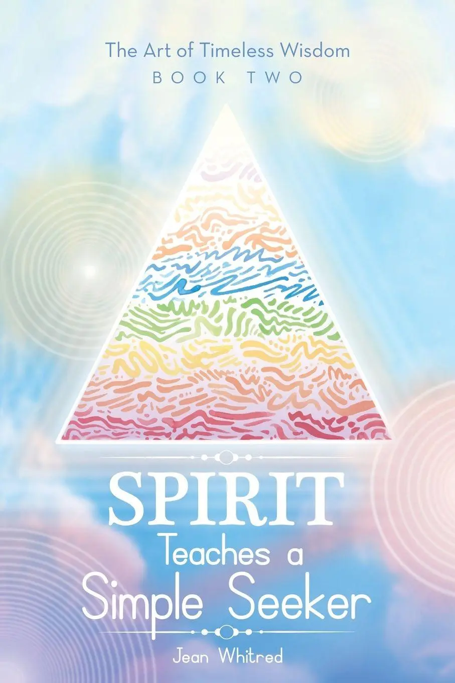 Cover: 9781982267582 | Spirit Teaches a Simple Seeker | The Art of Timeless Wisdom | Whitred