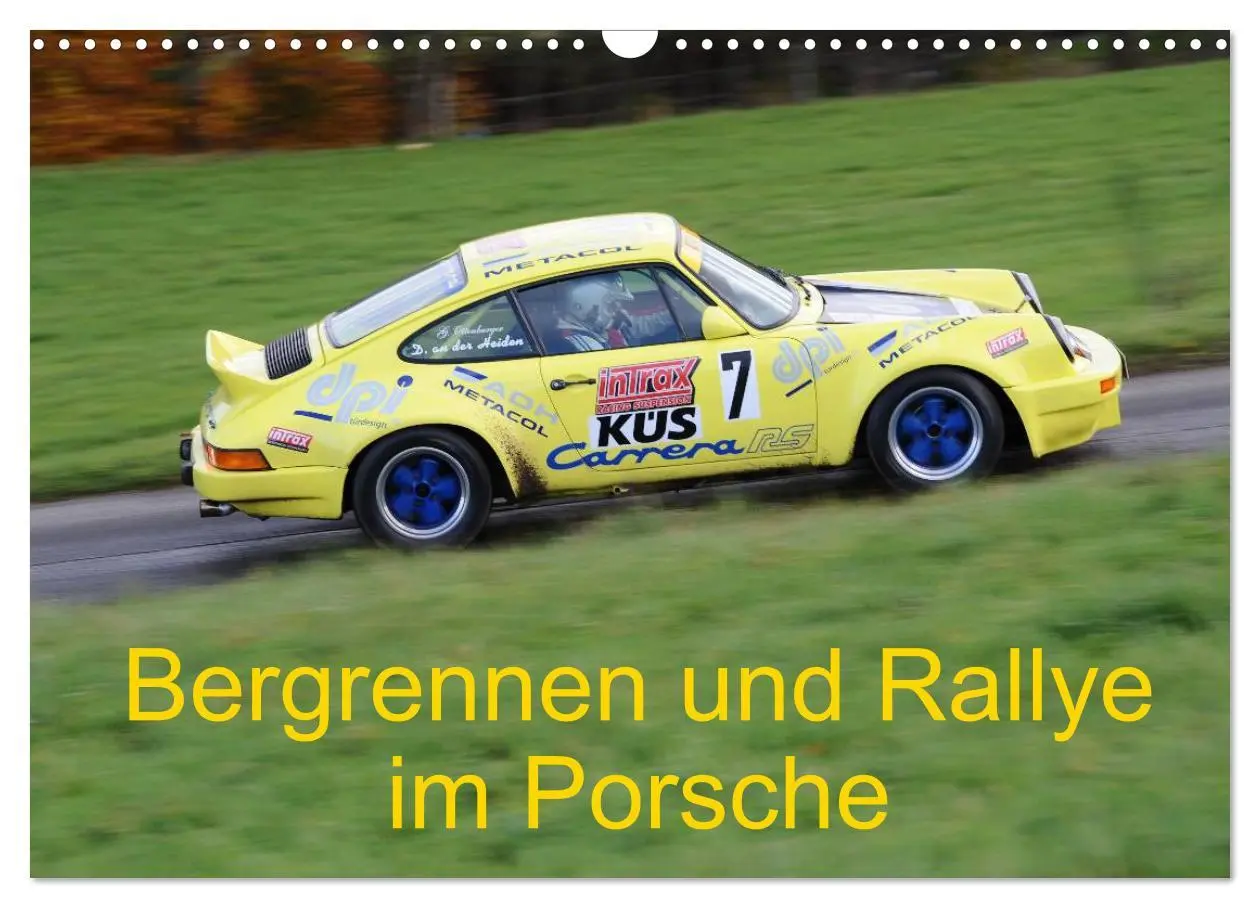 Cover: 9783516077582 | Bergrennen und Rallye im Porsche (Wandkalender 2026 DIN A3 quer),...