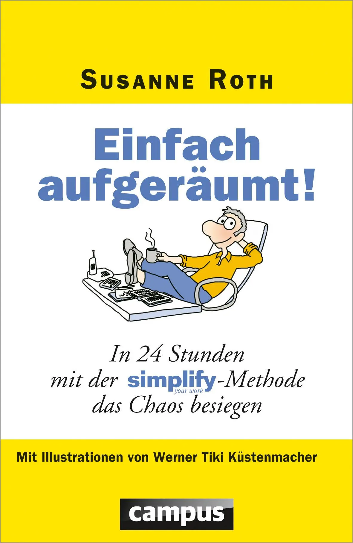 Cover: 9783593377582 | Einfach aufgeräumt! | Susanne Roth | Taschenbuch | 179 S. | Deutsch