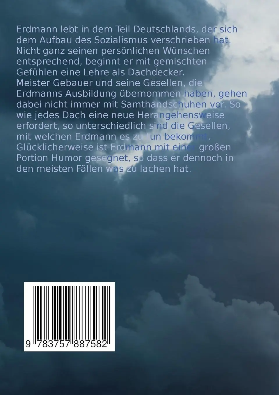 Rückseite: 9783757887582 | Kein Wetter für Dachdecker und kleine Gänschen | Erdmann Gilbeau
