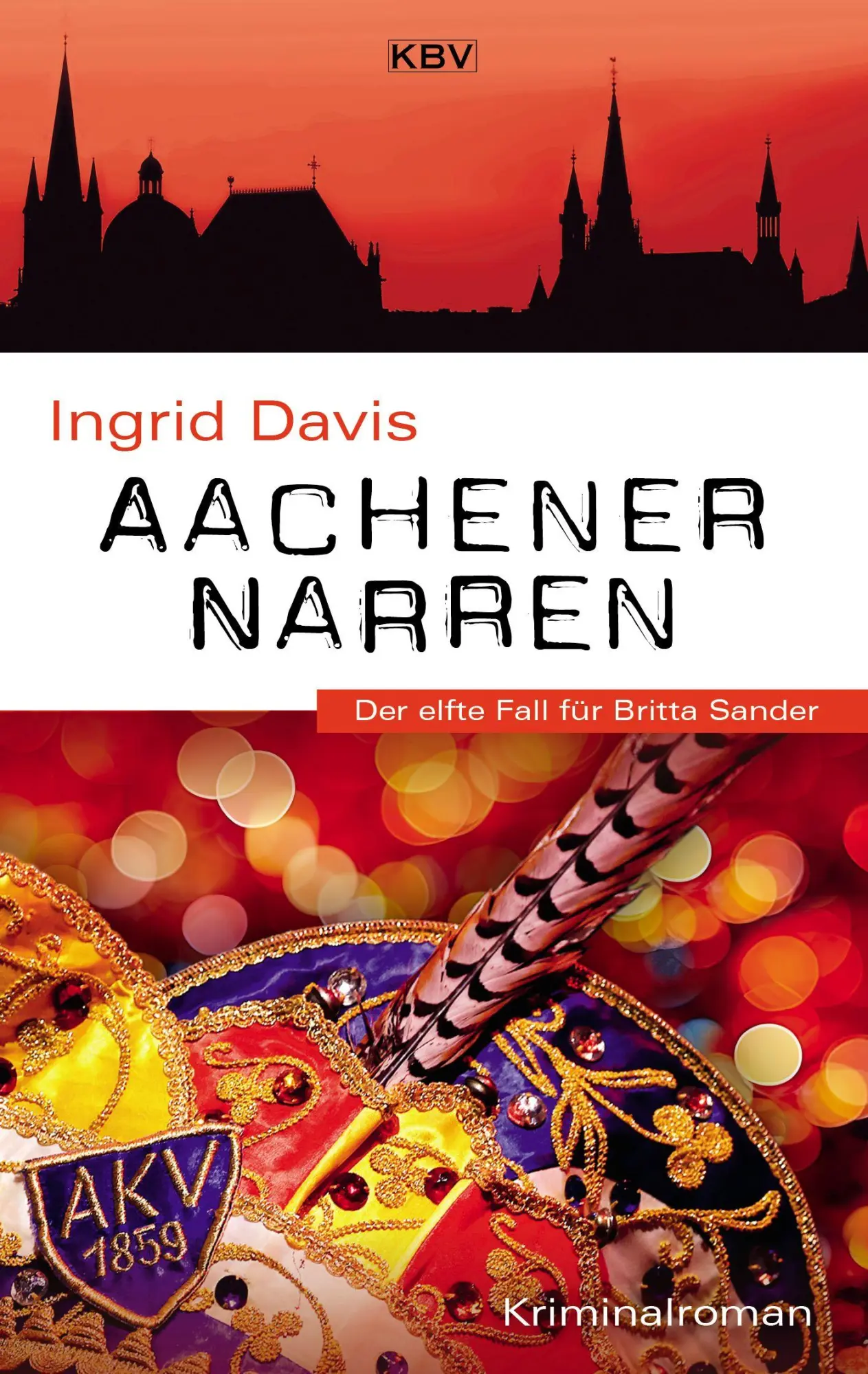 Cover: 9783954417582 | Aachener Narren | Der elfte Fall für Britta Sander | Ingrid Davis