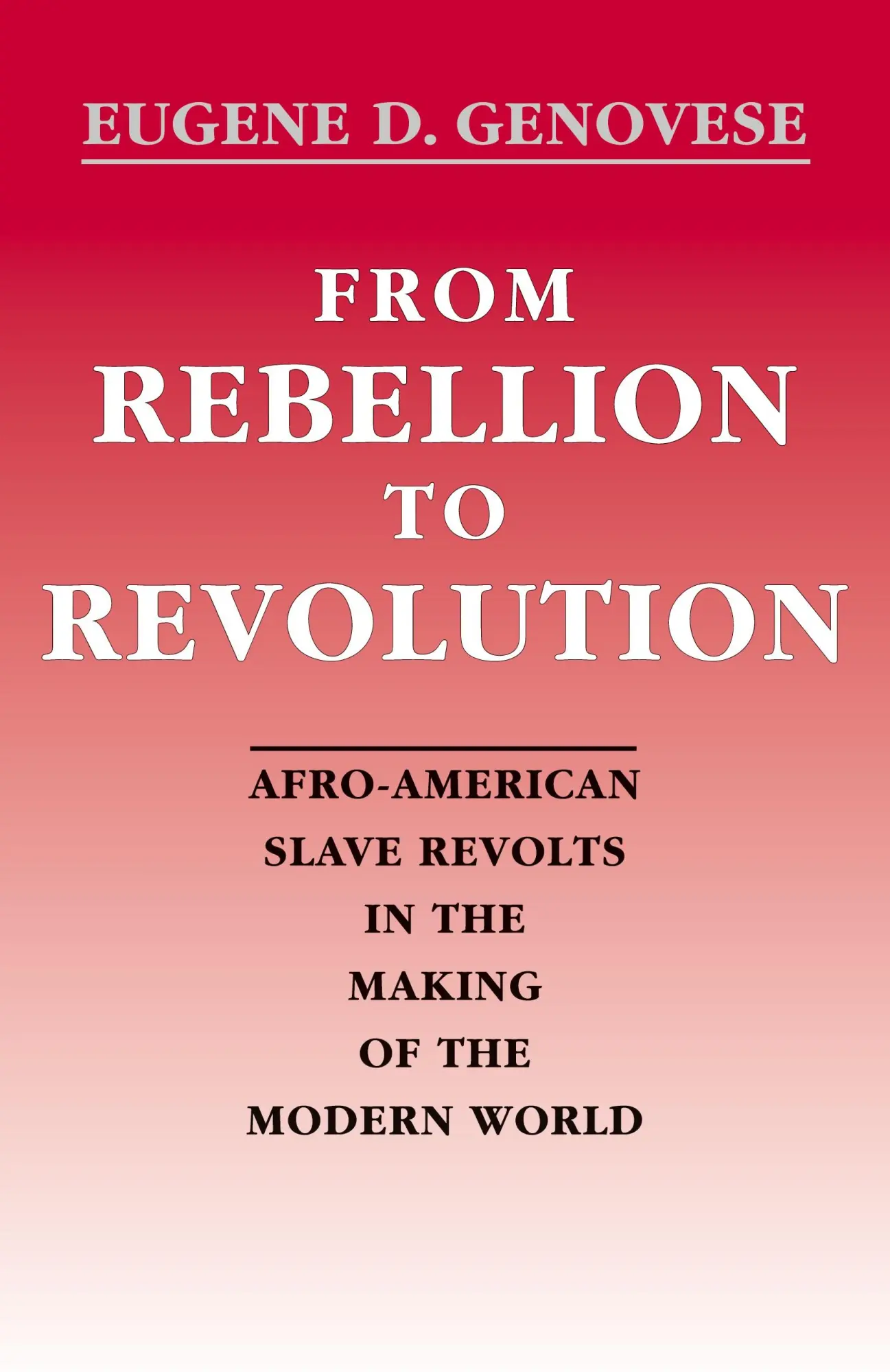 Cover: 9780807117682 | From Rebellion to Revolution | Eugene D Genovese | Taschenbuch | 1992