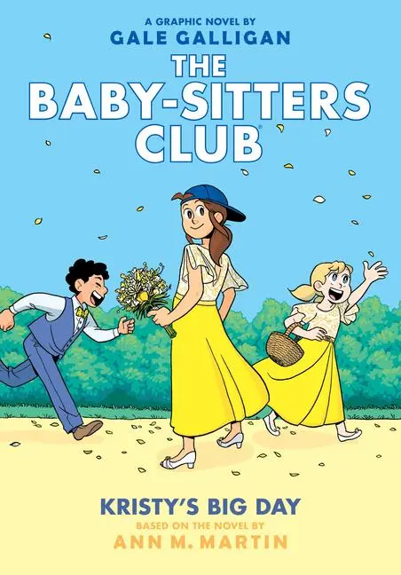 Cover: 9781338067682 | Kristy's Big Day: A Graphic Novel (the Baby-Sitters Club #6) | Martin