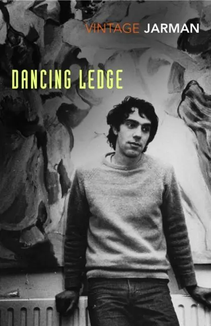 Cover: 9781784877682 | Dancing Ledge | Journals vol. 1 | Derek Jarman | Taschenbuch | 2022