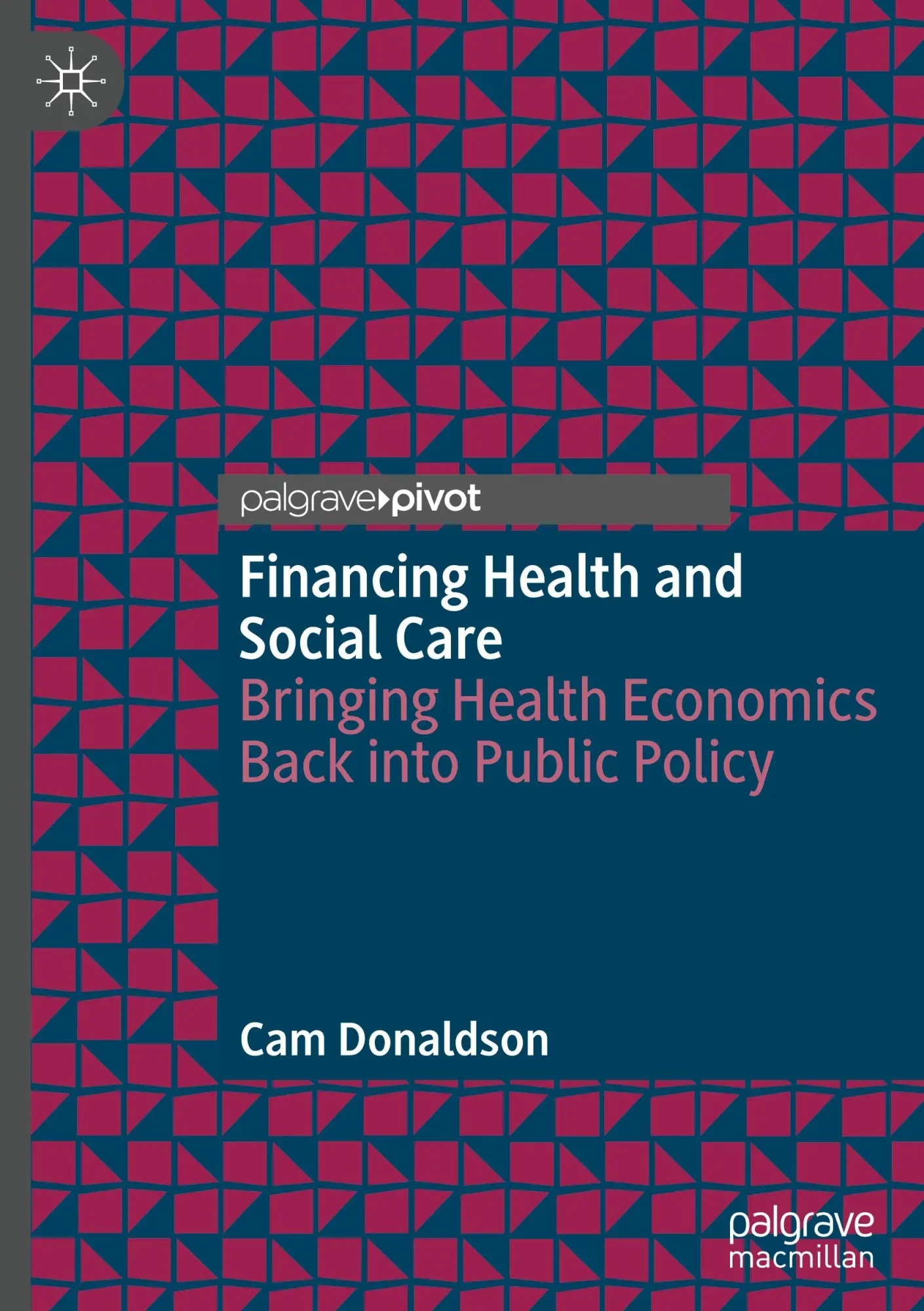 Cover: 9783031867682 | Financing Health and Social Care | Cam Donaldson | Buch | xvii | 2025