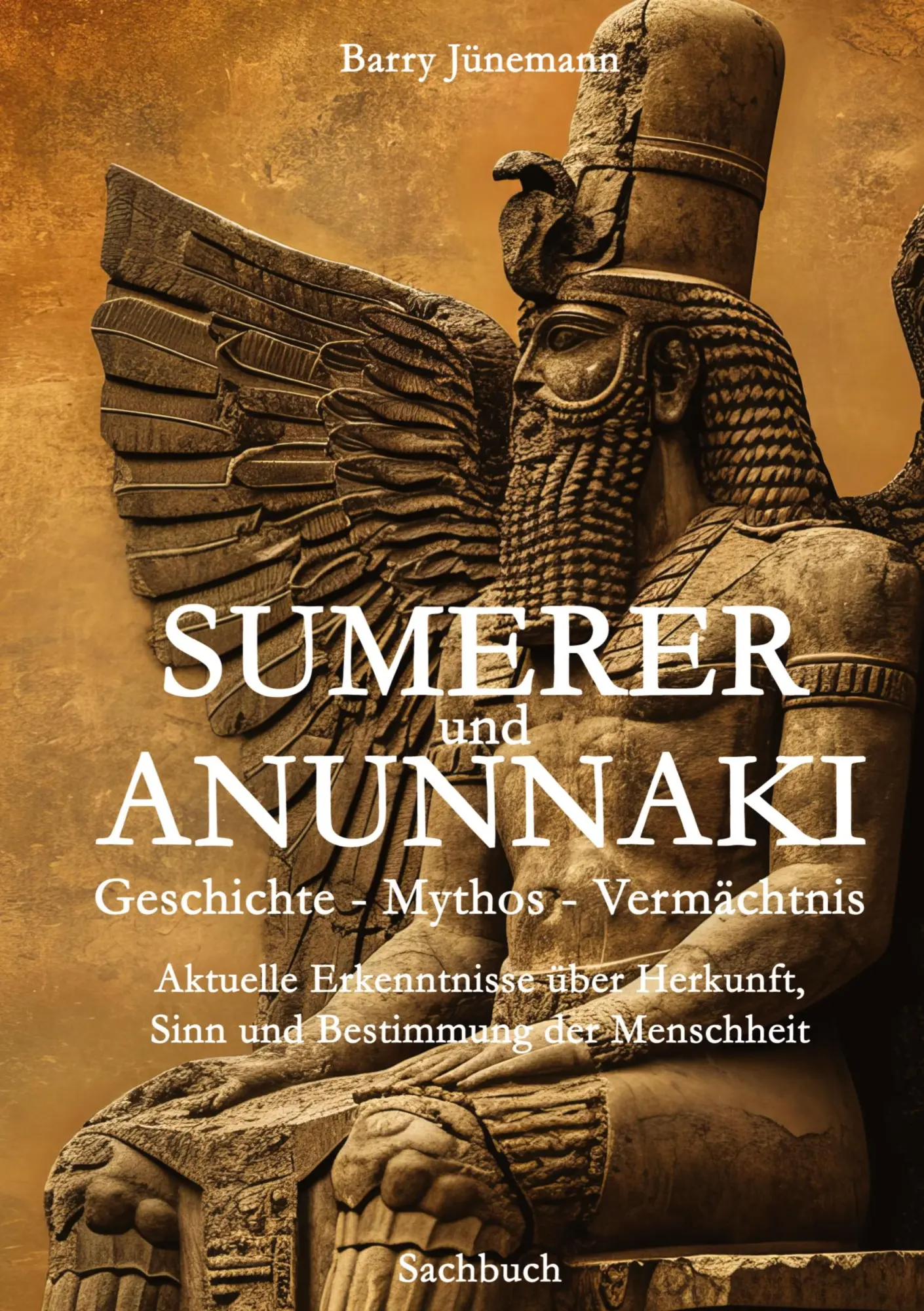Cover: 9783384617682 | Sumerer und Anunnaki Geschichte - Mythos - Vermächtnis | Jünemann