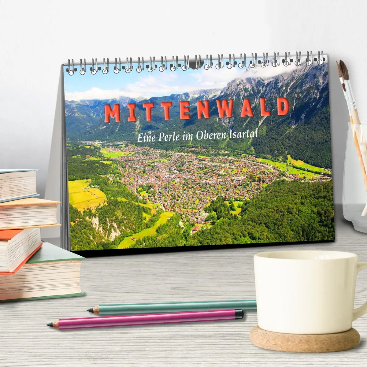 Bild: 9783457427682 | MITTENWALD Eine Perle im Oberen Isartal (Tischkalender 2026 DIN A5...