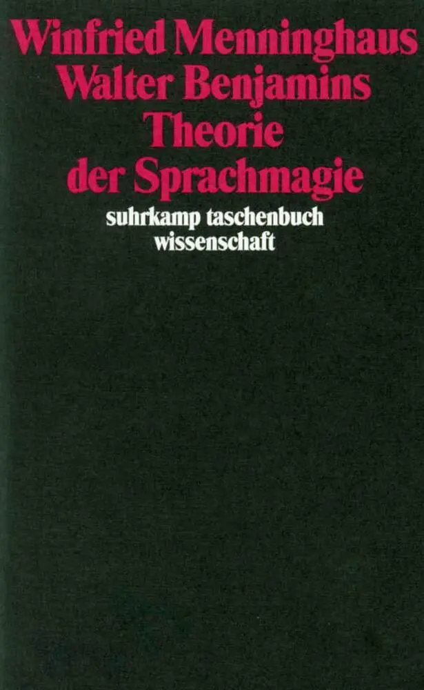 Cover: 9783518287682 | Walter Benjamins Theorie der Sprachmagie | Winfried Menninghaus | Buch