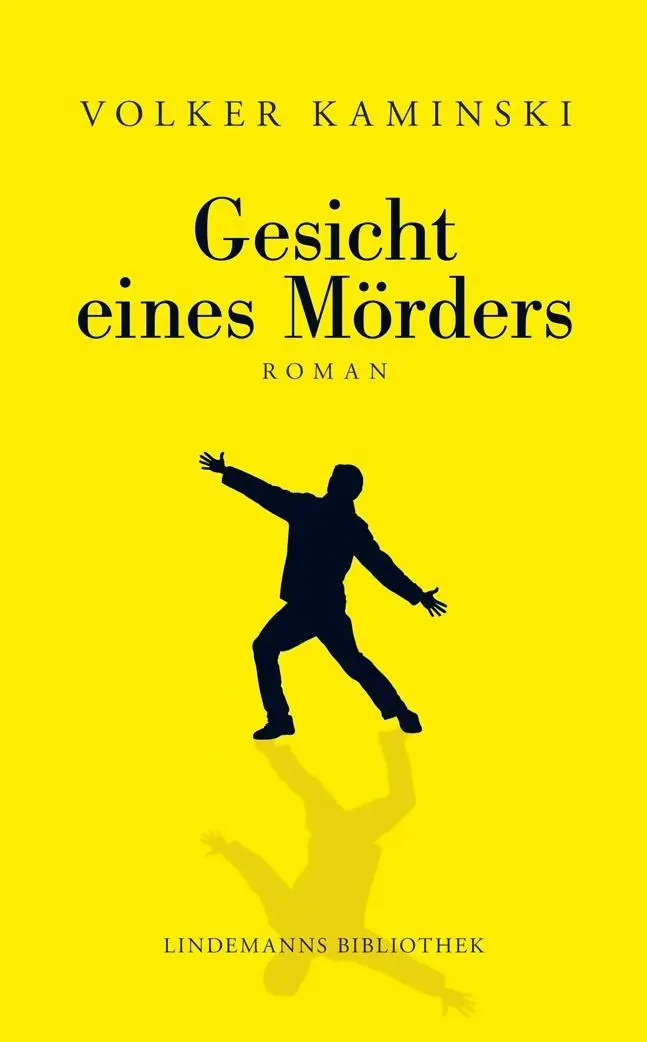 Cover: 9783881907682 | Gesicht eines Mörders | Lindemanns Bibliothek 210 | Volker Kaminski