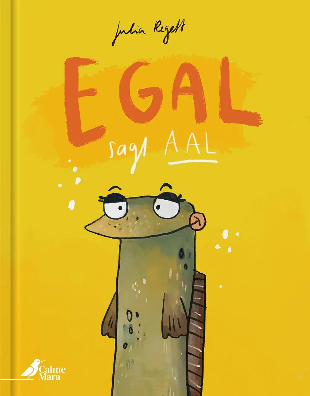 Cover: 9783948877682 | Egal, sagt Aal | Julia Regett | Buch | 32 S. | Deutsch | 2025