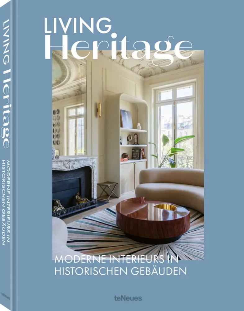 Cover: 9783961717682 | Living Heritage | Moderne Interieurs in historischen Gebäuden | Buch