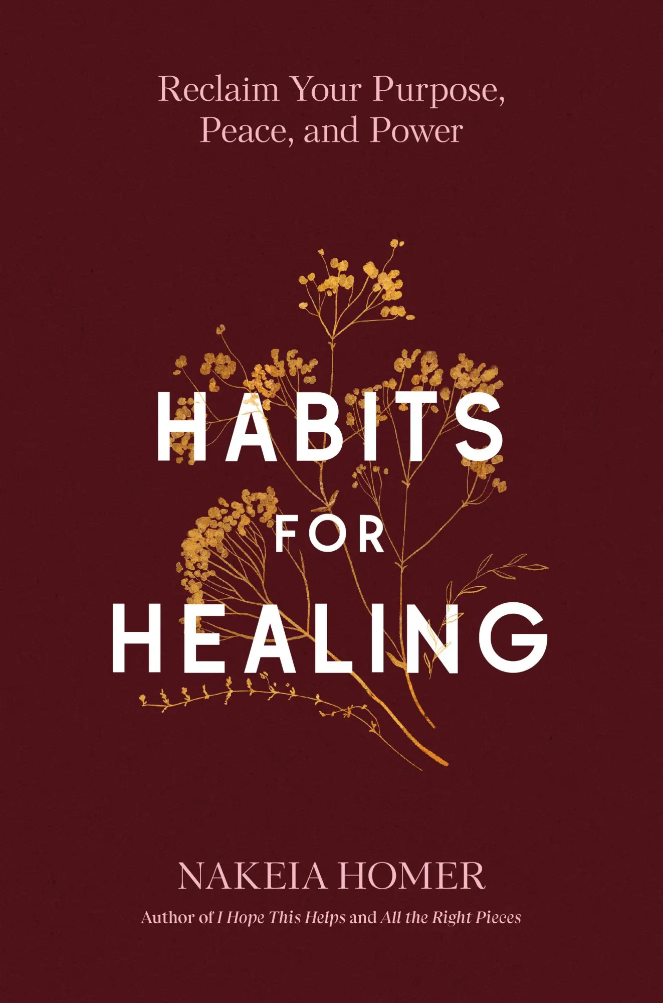 Cover: 9780593727782 | Habits for Healing | Reclaim Your Purpose, Peace, and Power | Homer