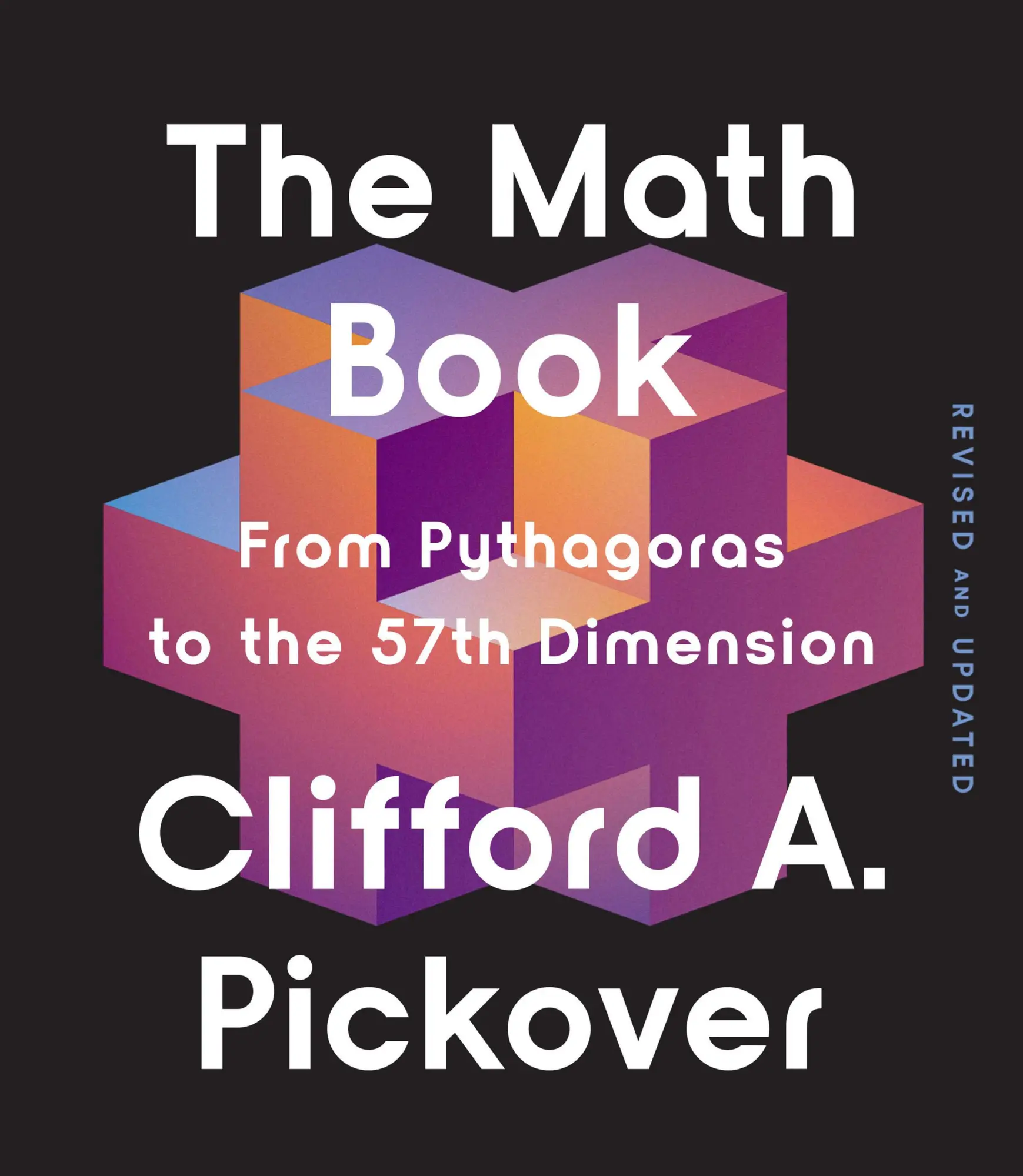 Cover: 9781454957782 | The Math Book | From Pythagoras to the 57th Dimension | Pickover