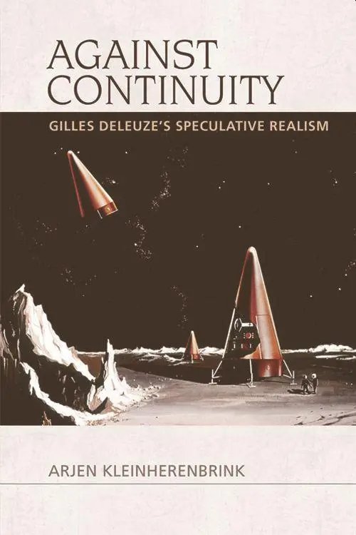 Cover: 9781474447782 | Against Continuity | Gilles Deleuze's Speculative Realism | Buch
