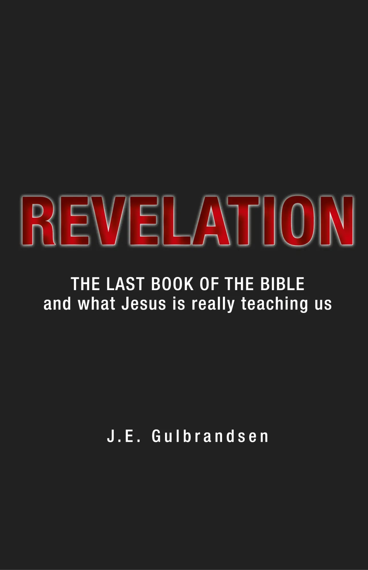 Cover: 9781525547782 | Revelation | J E Gulbrandsen | Buch | Gebunden | Englisch | 2019