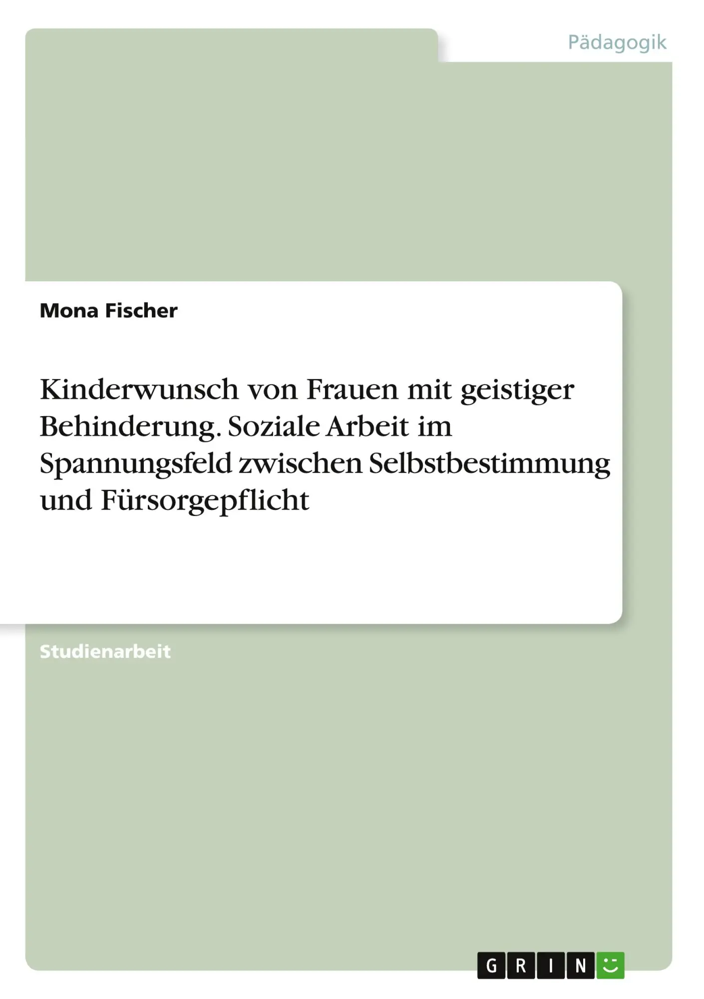 Cover: 9783346467782 | Kinderwunsch von Frauen mit geistiger Behinderung. Soziale Arbeit...