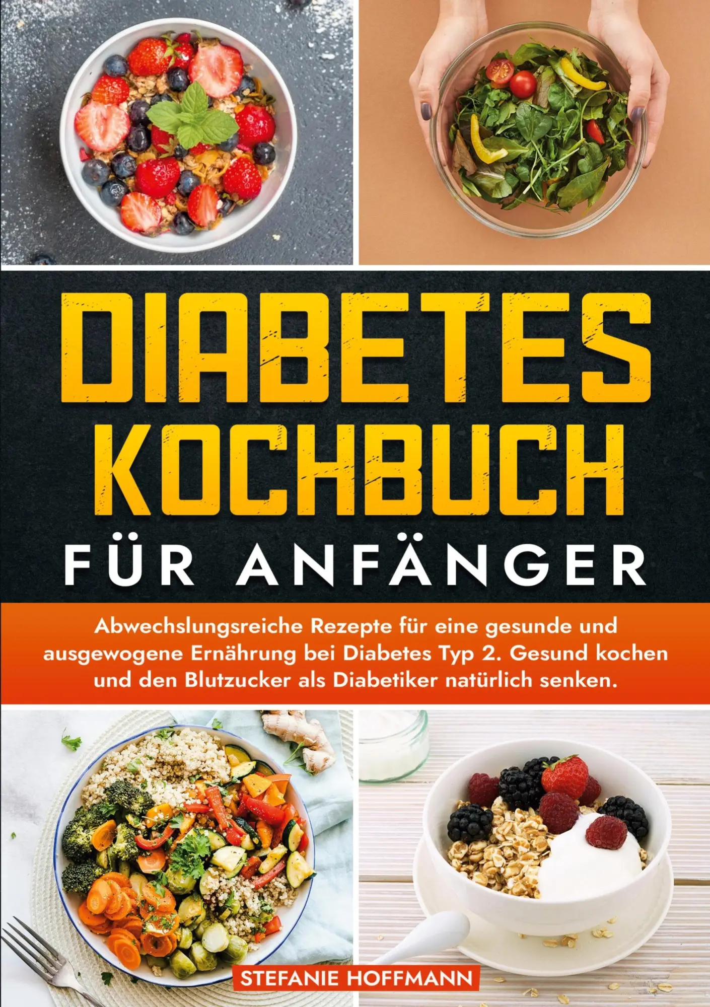 Cover: 9783759227782 | Diabetes Kochbuch für Anfänger | Stefanie Hoffmann | Taschenbuch