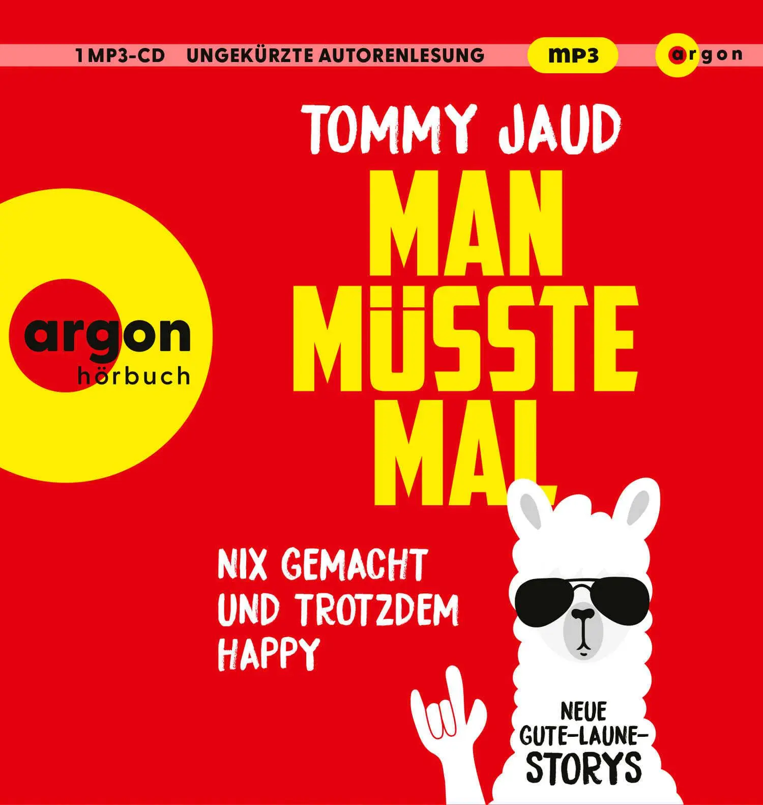 Cover: 9783839897782 | Man müsste mal - Nix gemacht und trotzdem happy | Tommy Jaud | MP3
