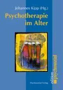 Cover: 9783898067782 | Psychotherapie im Alter | edition psychosozial | Johannes Kipp | Buch
