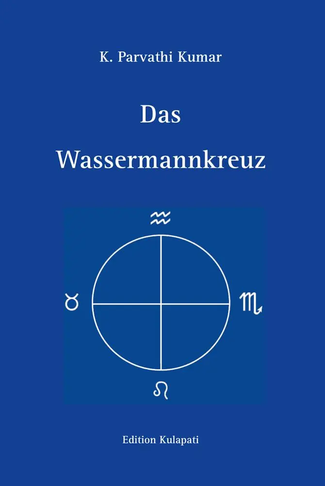 Cover: 9783930637782 | Das Wassermannkreuz | K. Parvathi Kumar | Buch | Deutsch | 2018