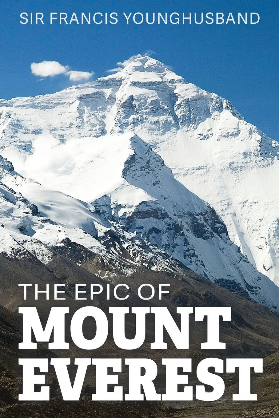 Cover: 9798869157782 | The Epic of Mount Everest | Francis Younghusband | Taschenbuch | 2024