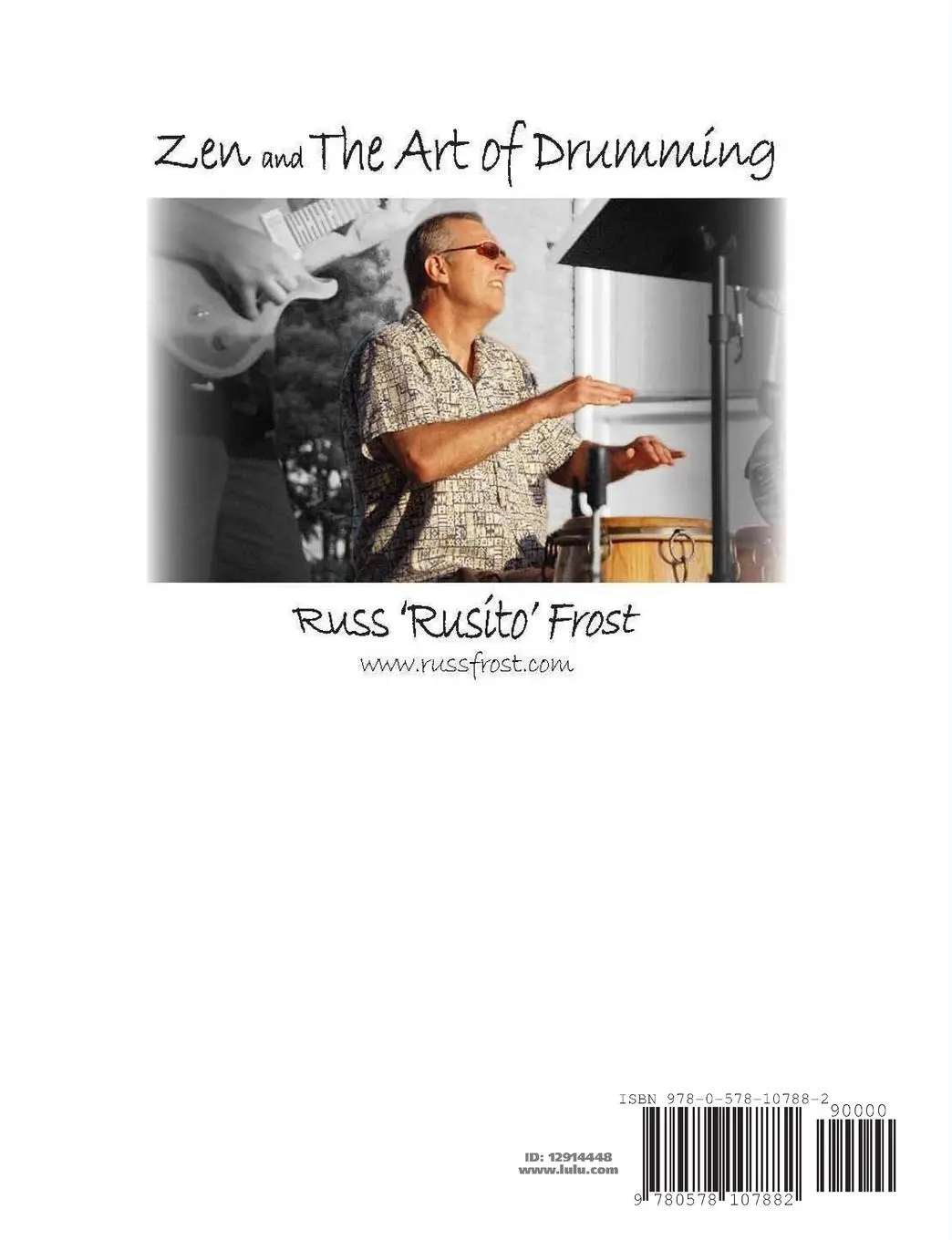 Rückseite: 9780578107882 | Zen and the Art of Drumming | Russ Frost | Taschenbuch | Englisch