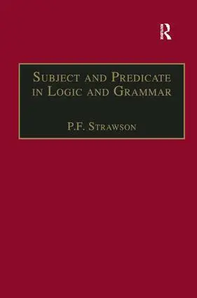 Cover: 9780754637882 | Subject and Predicate in Logic and Grammar | P.F. Strawson | Buch