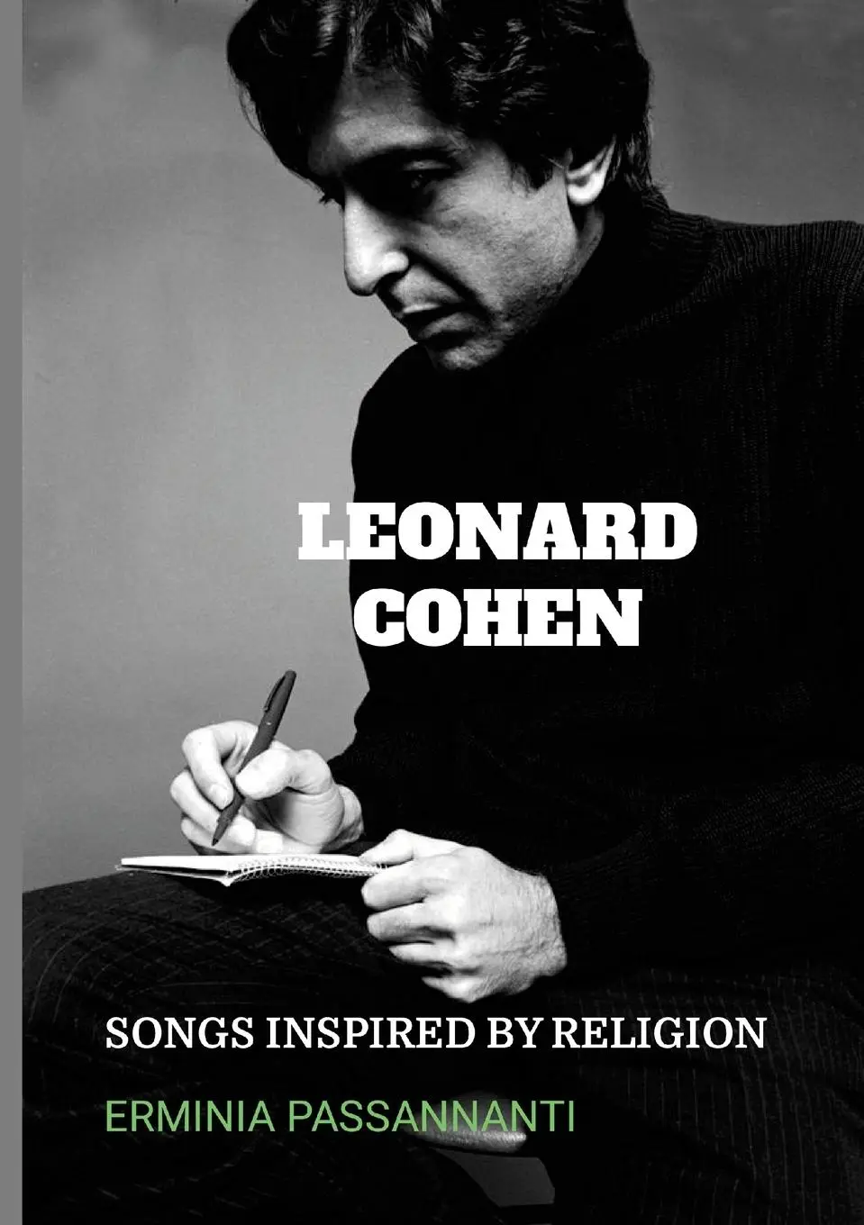Cover: 9781326927882 | Leonard Cohen | Songs Inspired by Religion | Erminia Passannanti