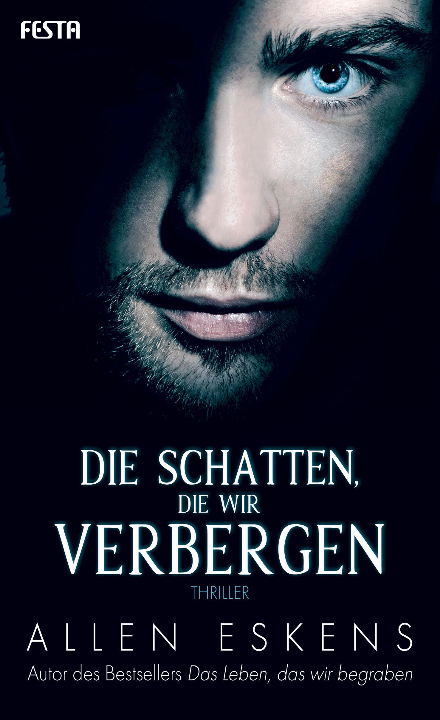 Cover: 9783865527882 | Die Schatten, die wir verbergen | Allen Eskens | Buch | 464 S. | 2019