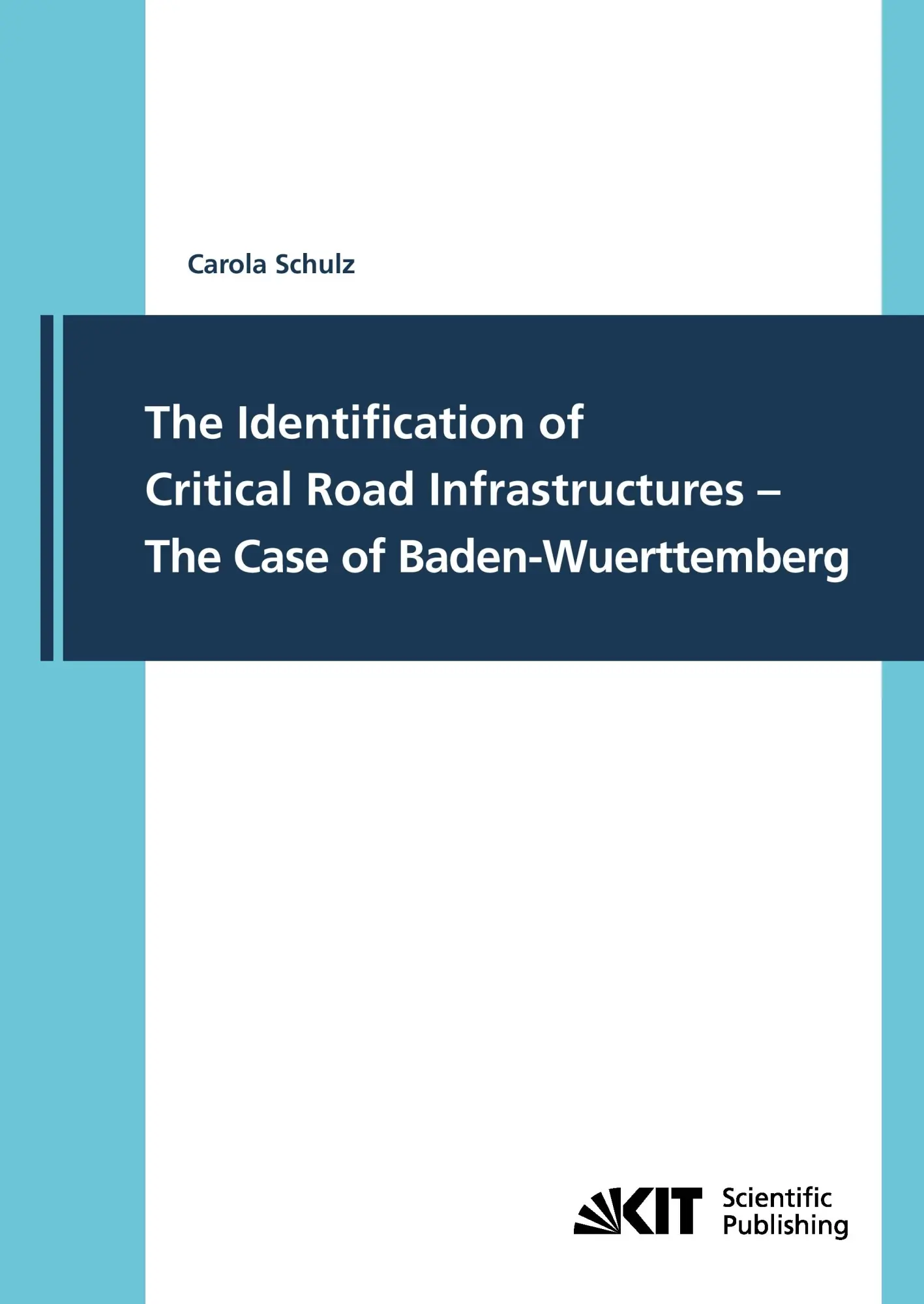 Cover: 9783866447882 | The Identification of Critical Road Infrastructures - The Case of...