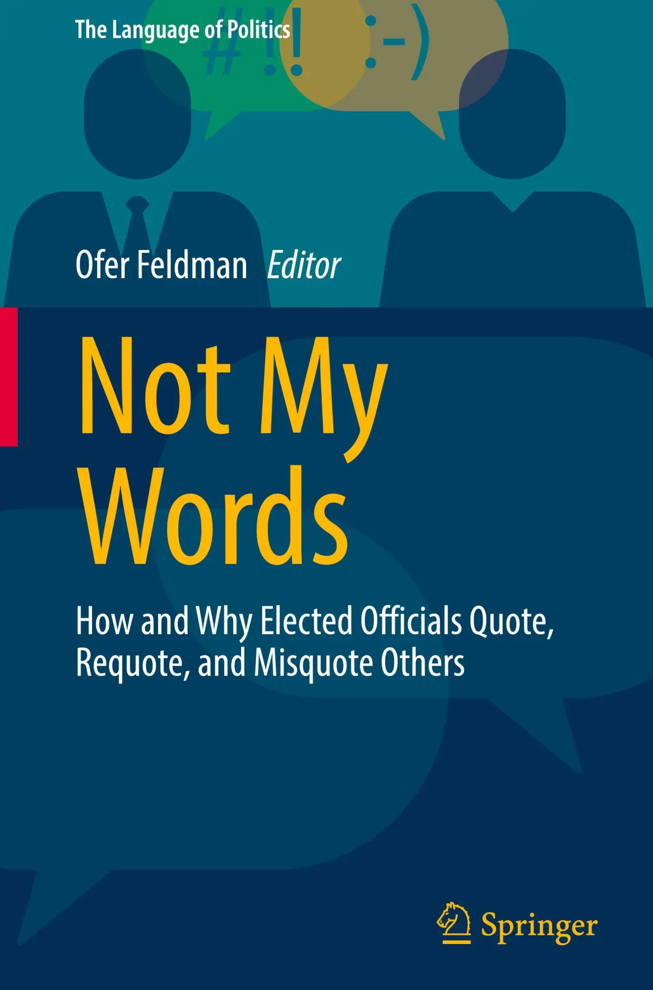 Cover: 9789819797882 | Not My Words | Ofer Feldman | Buch | xii | Englisch | 2025