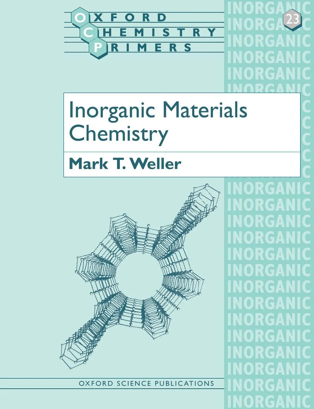 Cover: 9780198557982 | INORGAN MATER CHEM OCP 23 P | Weller | Taschenbuch | Englisch | 1995