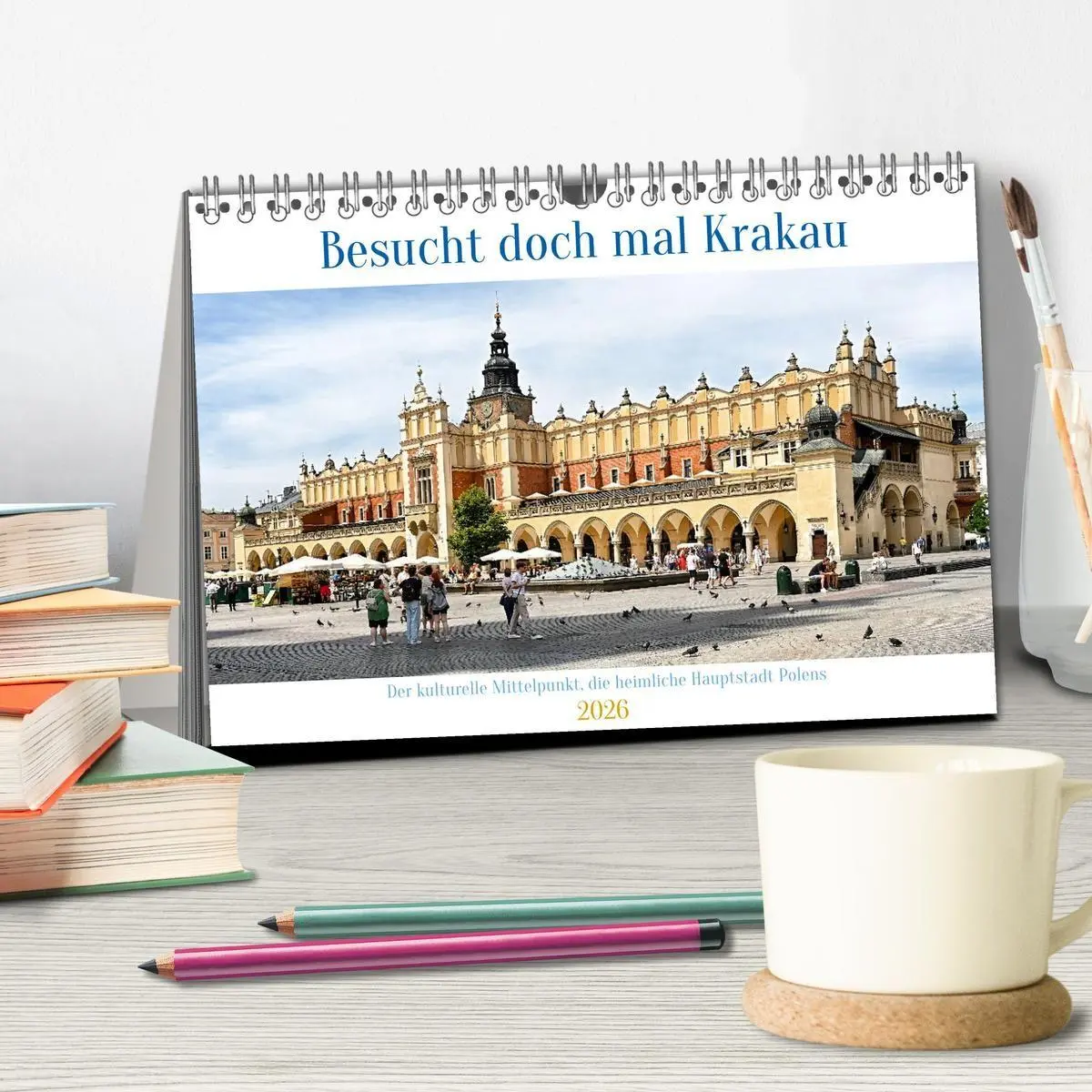 Bild: 9783516657982 | Besucht doch mal Krakau (Tischkalender 2026 DIN A5 quer), CALVENDO...