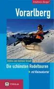 Cover: 9783702227982 | Vorarlberg, Die schönsten Rodeltouren | Mit Kleinwalsertal | Buch