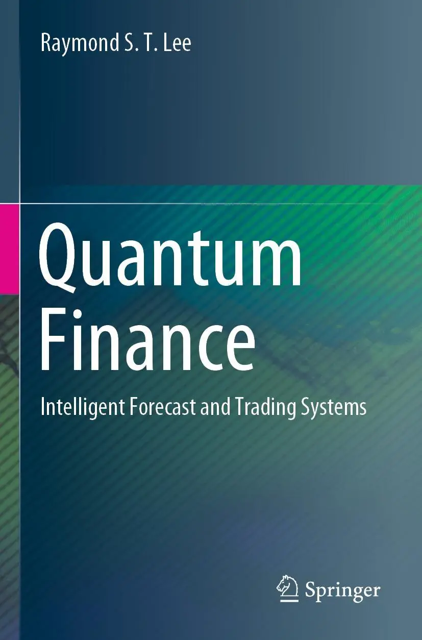Cover: 9789813297982 | Quantum Finance | Intelligent Forecast and Trading Systems | Lee