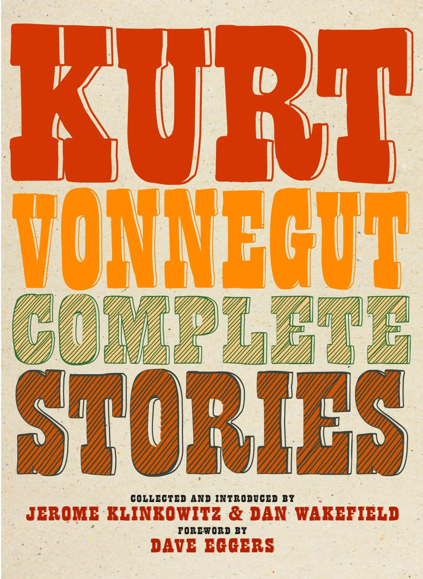 Cover: 9781609808082 | Kurt Vonnegut Complete Stories | Kurt Vonnegut | Buch | Englisch