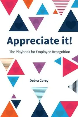 Cover: 9781915338082 | Appreciate it! The Playbook for Employee Recognition | Debra Corey