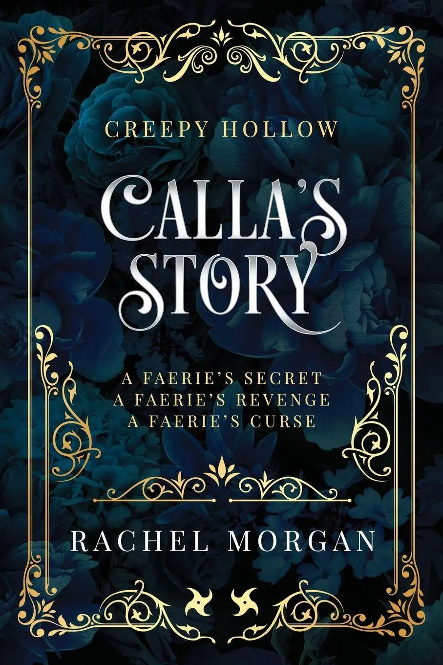 Cover: 9781998988082 | Calla's Story (Creepy Hollow Books 4, 5 &amp; 6) | Rachel Morgan | Buch
