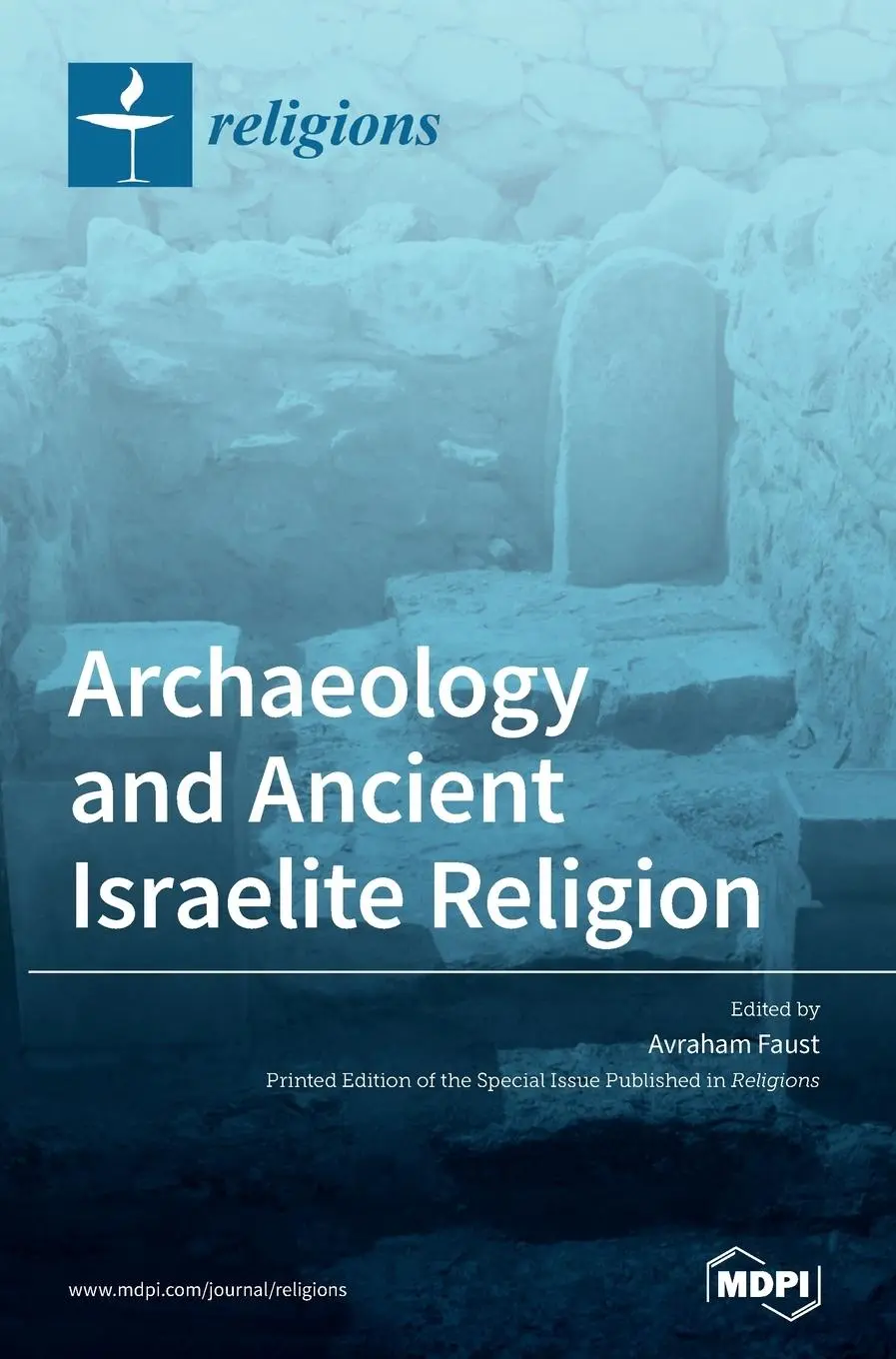 Cover: 9783039368082 | Archaeology and Ancient Israelite Religion | Buch | Gebunden | 2020